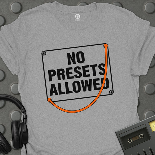 No Presets