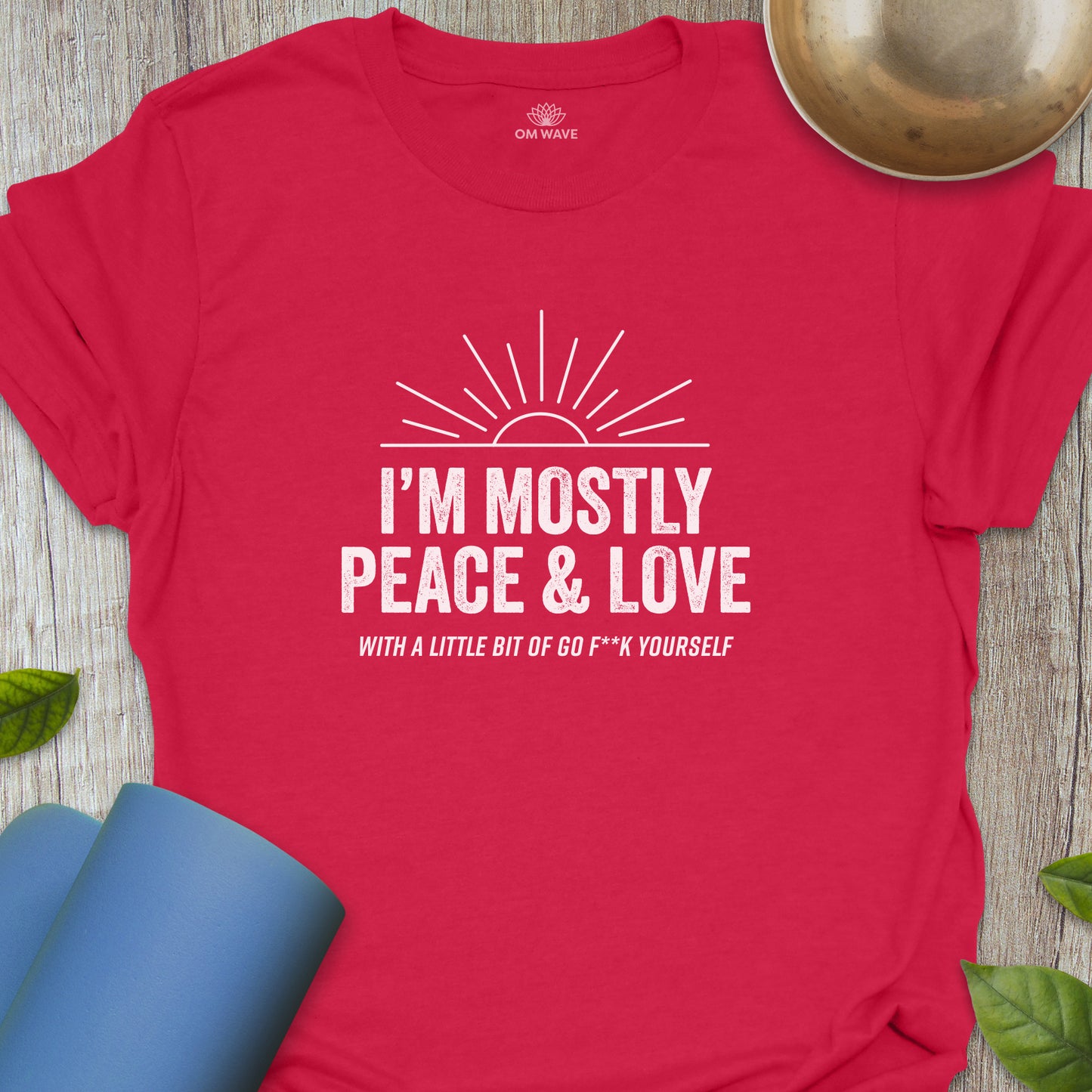 I'm mostly peace & love