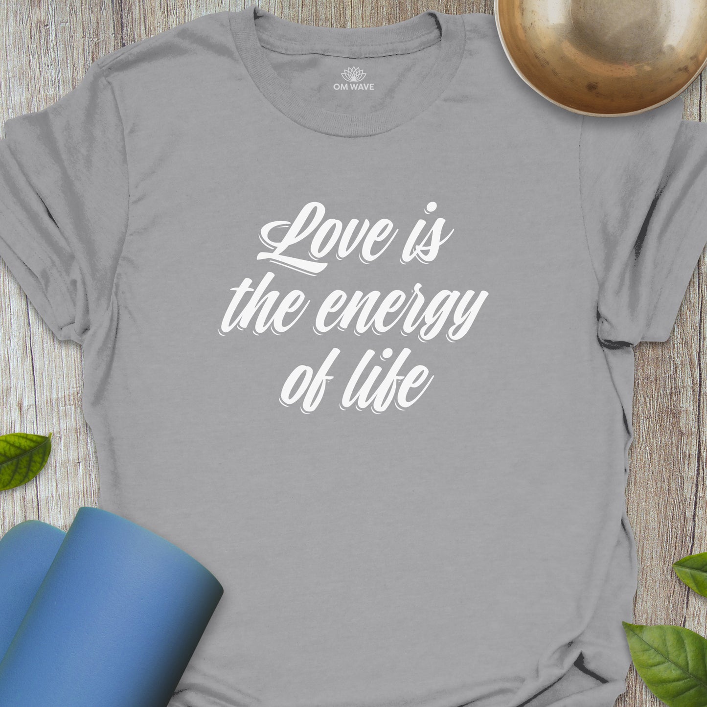 Love is the energy of life