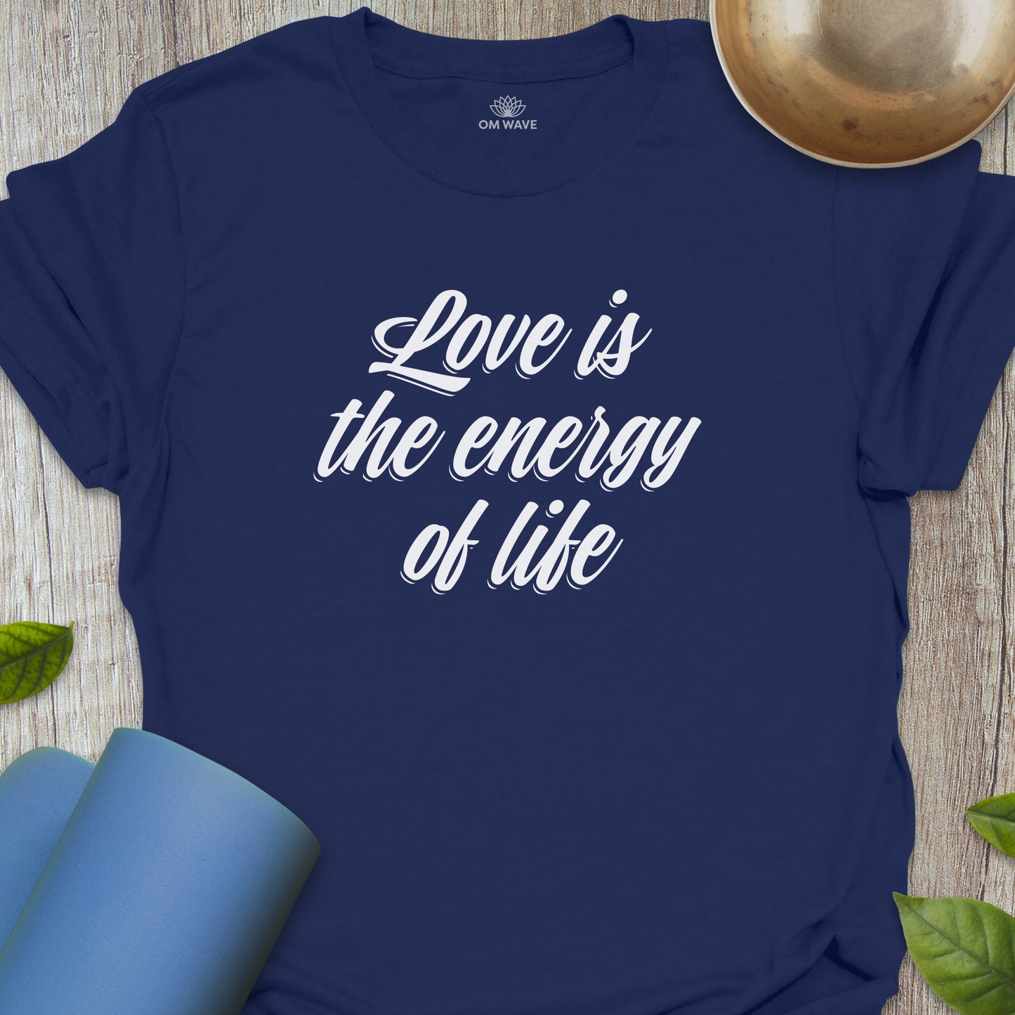 Love is the energy of life