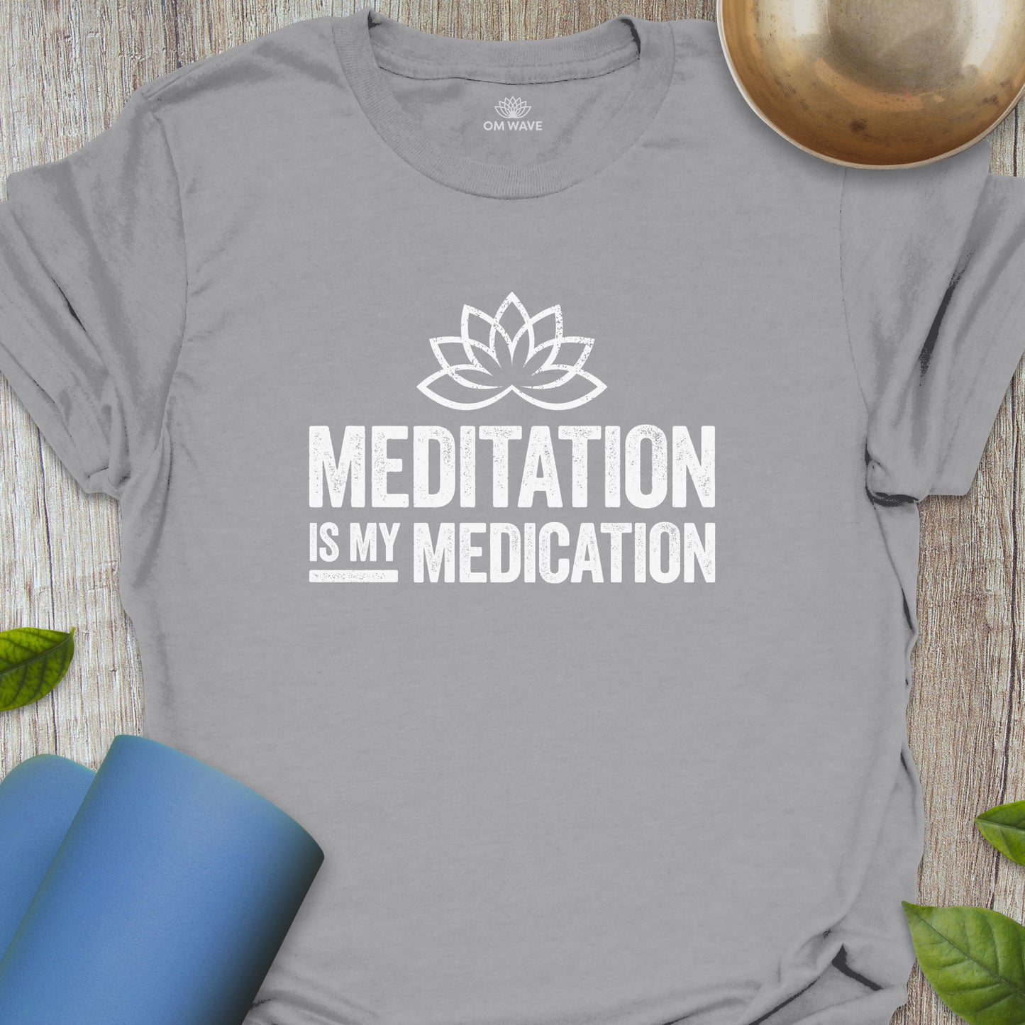 Meditation is my medication