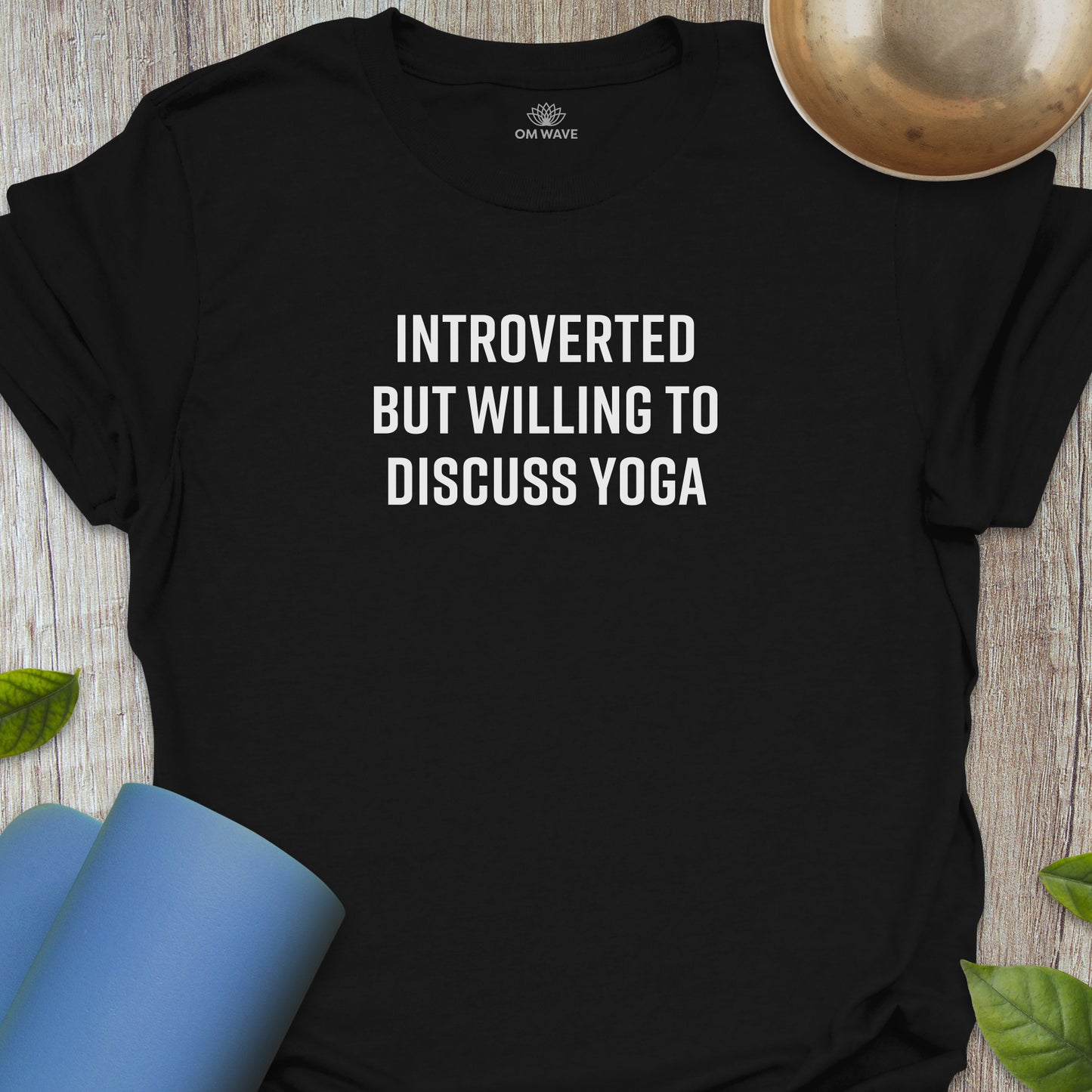 Introverted but willing to discuss yoga