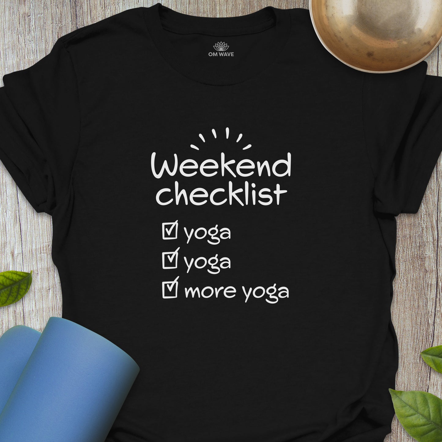 Weekend checklist