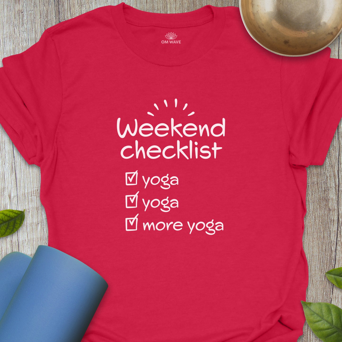 Weekend checklist