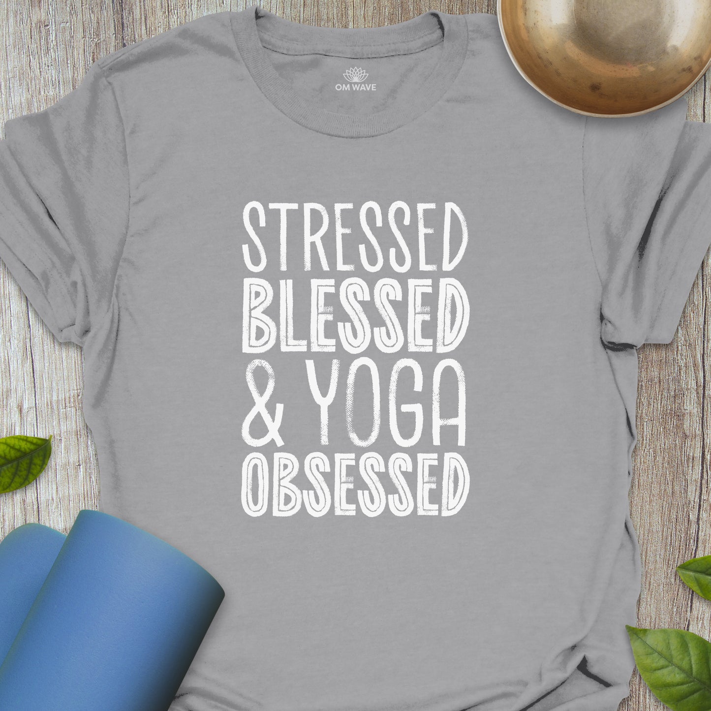 Stressed blessed & yoga obsessed