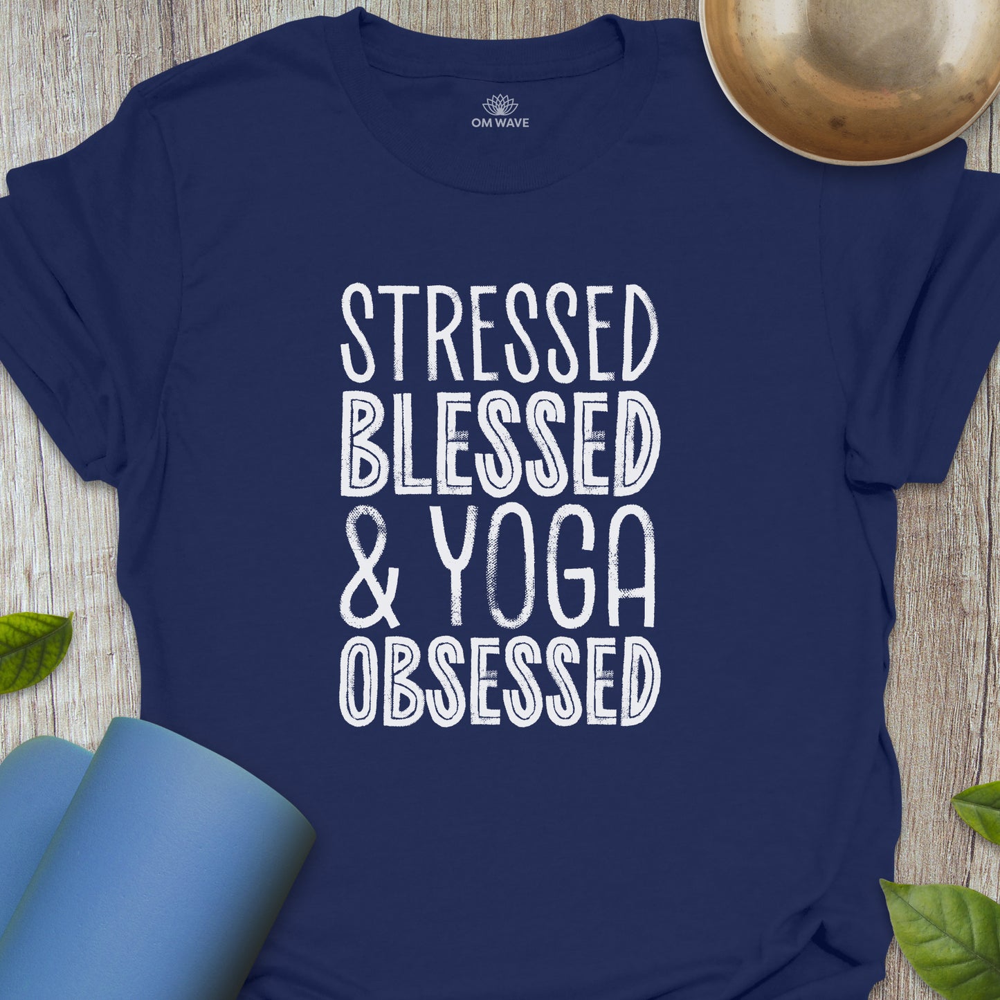 Stressed blessed & yoga obsessed