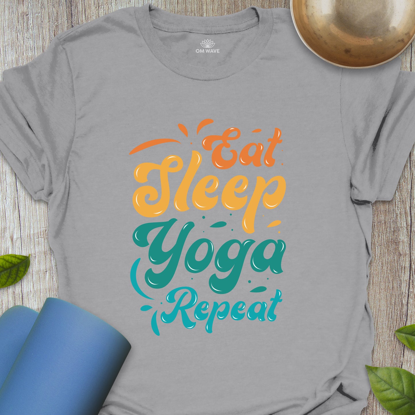 Eat sleep yoga repeat