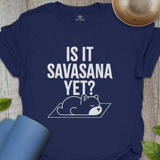 Is it savasana yet?