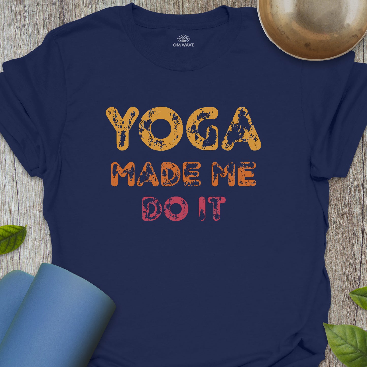 Yoga made me do it