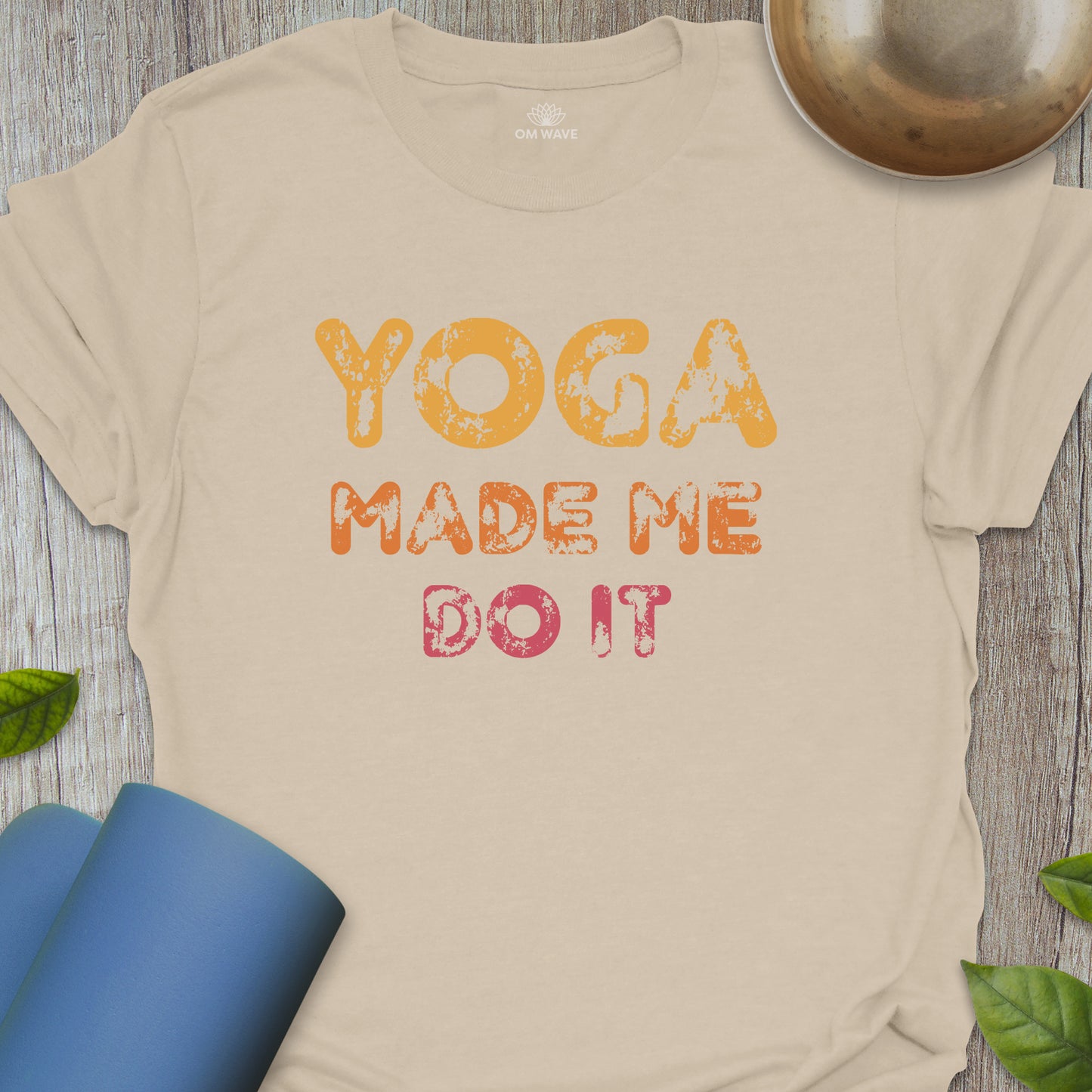 Yoga made me do it